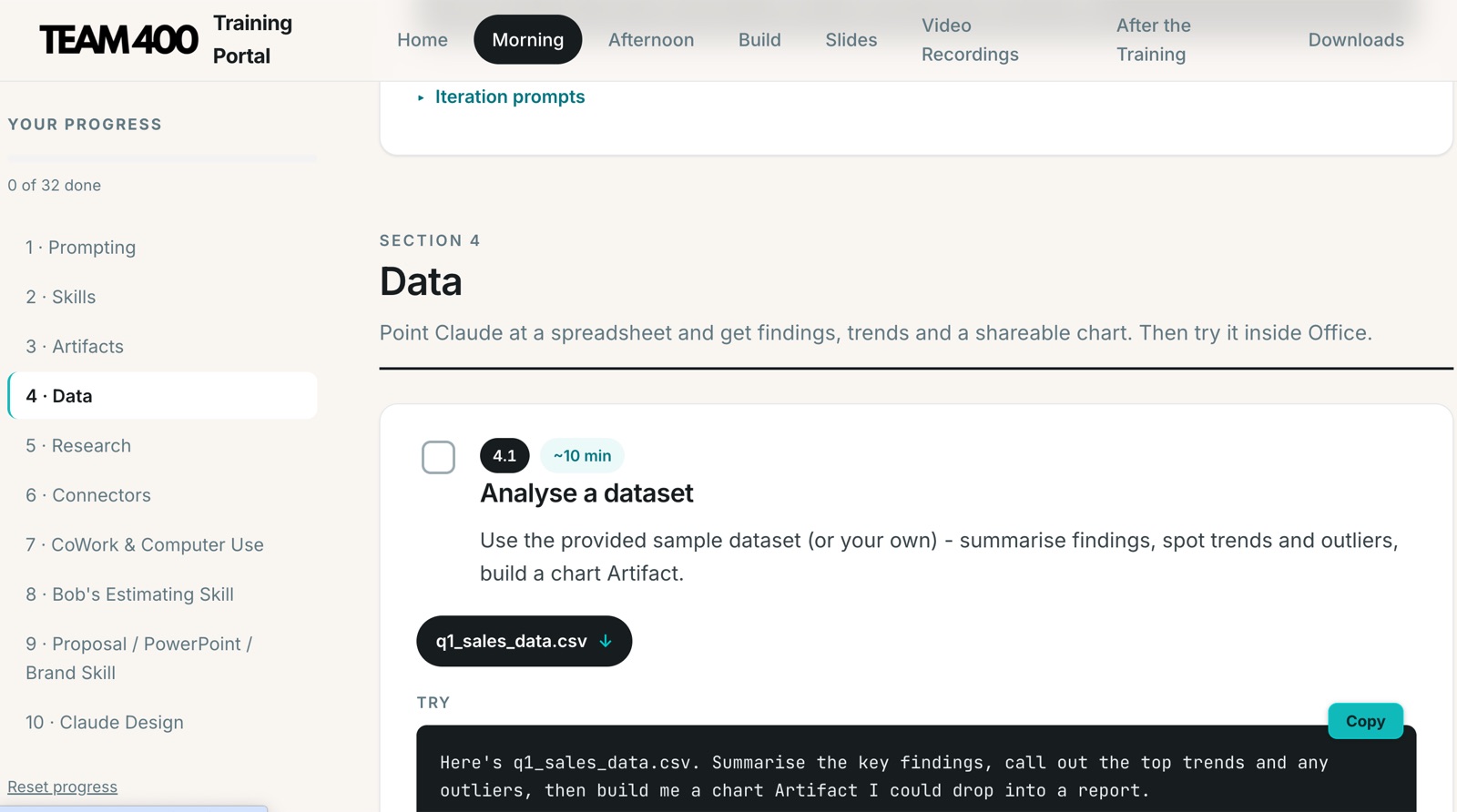 Hands-on exercise with sample dataset and copy-paste prompt in the Training Portal